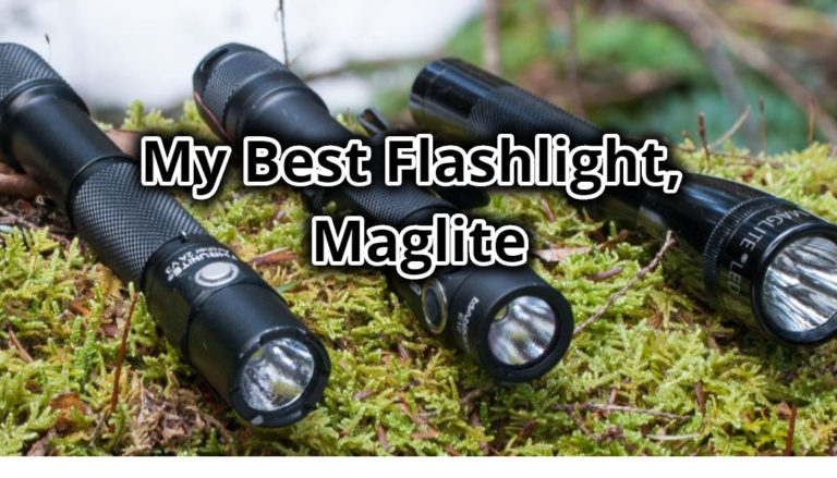 My Best Flashlight, Maglite