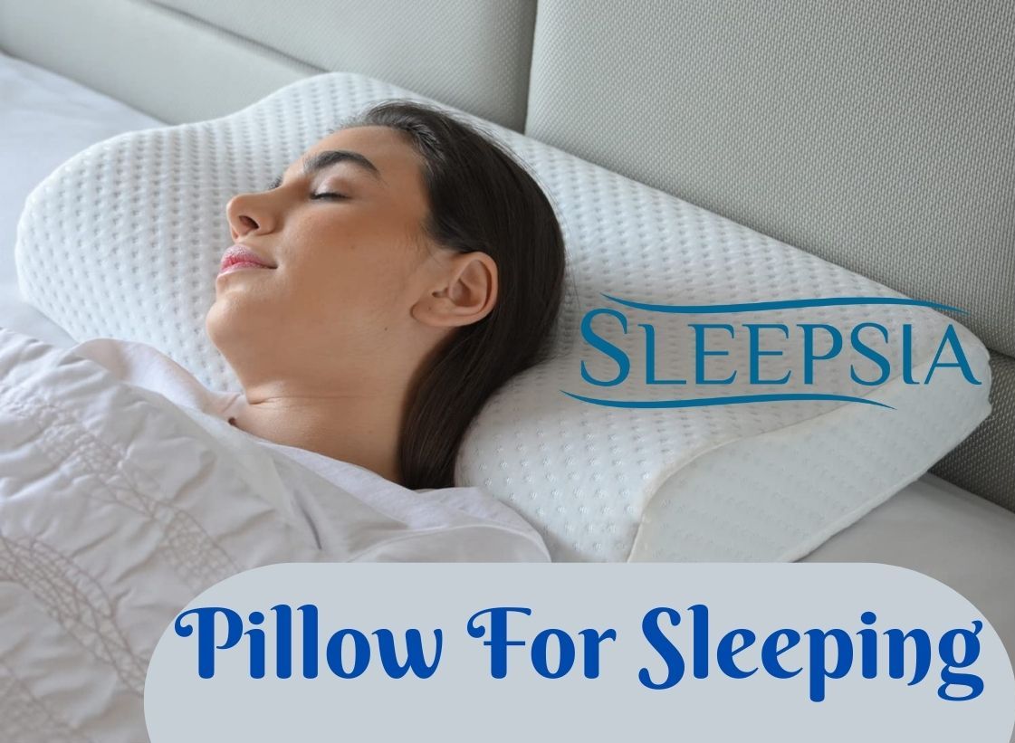 A Guide To Choosing The Best Pillow For Sleeping