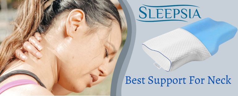 The Best Orthopedic Neck Pillow For Sleeping