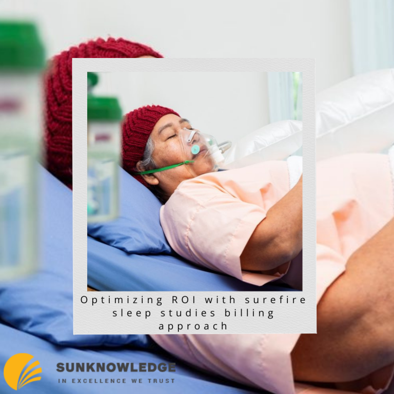Optimizing ROI with surefire sleep studies billing approach